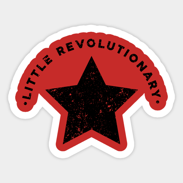 Little Revolutionary in Black Sticker by Sunshine&Revolt